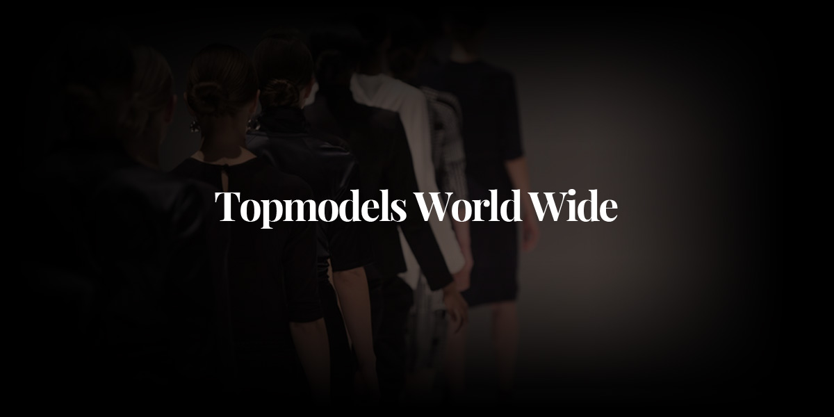 topmodels-wordl-wide-model-become-a-supermodel-catwalk-runway-shootings-photographer-modeling